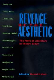 Revenge of the aesthetic : the place of literature in theory today /