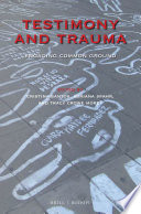 Testimony and trauma : engaging common ground /