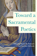 Toward a sacramental poetics /