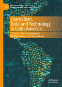 Journalism, data and technology in Latin America /