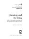 Literature and its times : profiles of 300 notable literary works and the historical events that influenced them /