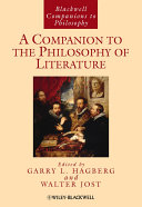 A companion to the philosophy of literature /