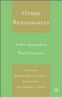 Other renaissances : a new approach to world literature /