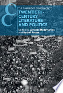 The Cambridge companion to twentieth century literature and politics /