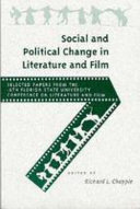 Social and political change in literature and film : selected papers from the Sixteenth Annual Florida State University Conference on Literature and Film /