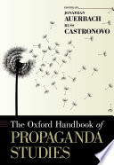The Oxford handbook of propaganda studies /