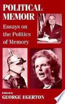 Political memoir : essays on the politics of memory /