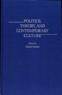Politics, theory, and contemporary culture /