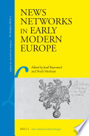 News networks in early modern Europe /