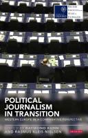 Political journalism in transition : Western Europe in a comparative perspective /
