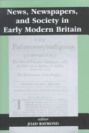 News, newspapers, and society in early modern Britain /