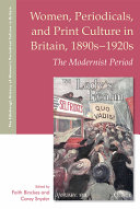 Women, periodicals and print culture in Britain, 1890s-1920s : the modernist period /