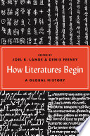 How literatures begin : a global history /