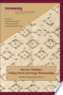 Elective affinities : testing word and image relationships /