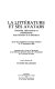 La Littérature et ses avatars : discrédits, déformations et réhabilitations dans l'histoire de la littérature : actes des cinquièmes journées rémoises, 23-27 novembre 1989 /