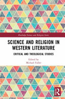 Science and religion in western literature : critical and theological studies /