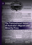 The transnational voices of Australia's migrant and minority press /