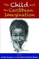 The child and the Caribbean imagination /