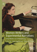 Women writers and experimental narratives : early modern to contemporary /
