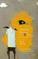 Creatural fictions : human-animal relationships in twentieth- and twenty-first-century literature /