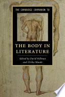 The Cambridge companion to the body in literature /
