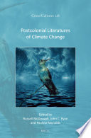 Postcolonial literatures of climate change /