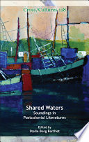 Shared waters : soundings in postcolonial literatures /