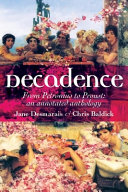 Decadence : an annotated anthology /