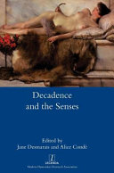 Decadence and the senses /