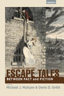 Eighteenth-century escape tales : between fact and fiction /