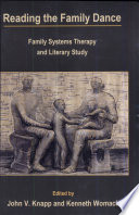 Reading the family dance : family systems therapy and literary study /