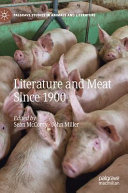 Literature and meat since 1900 /