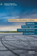 Mobilities, literature, culture /