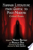 Horror literature from Gothic to post-modern : critical essays /