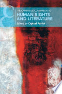 The Cambridge companion to human rights and literature /