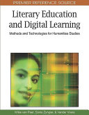 Literary education and digital learning : methods and technologies for humanities studies /