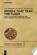 Words that tear the flesh : essays on sarcasm in medieval and early modern literatures and cultures /