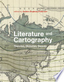 Literature and cartography : theories, histories, genres /