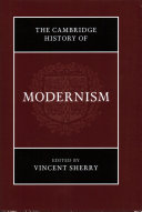 The Cambridge history of modernism /