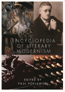 Encyclopedia of literary modernism /