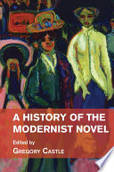 A history of the modernist novel /