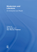 Modernism and literature : an introduction and reader /