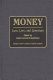 Money : lure, lore, and literature /