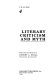 Literary criticism and myth /