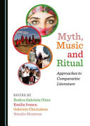 Myth, music and ritual : approaches to comparative literature /