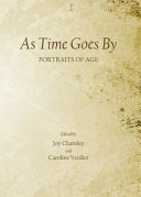 As time goes by : portraits of age /