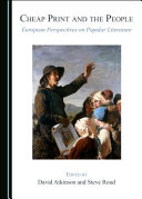 Cheap print and the people : European perspectives on popular literature /