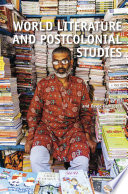 World literature and postcolonial studies /