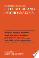 Essential papers on literature and psychoanalysis /