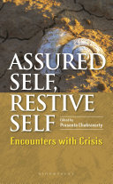 Assured self, restive self : encounters with crisis /